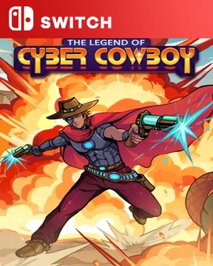 【SWITCH中文】赛博牛仔传奇.The Legend of Cyber Cowboy-游戏饭