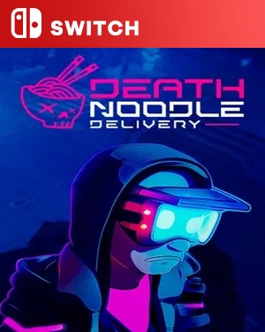 【SWITCH中文】死亡面条派送.Death Noodle Delivery-游戏饭