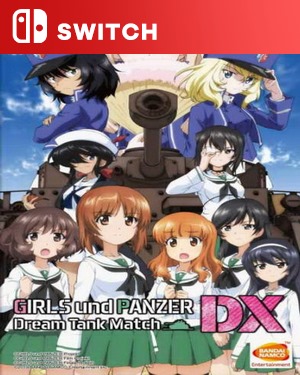 【SWITCH中文】[少女与战车 梦幻战车对决DX].Girls und Panzer Dream Tank Match DX-游戏饭