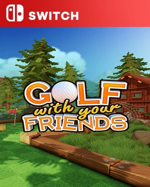 【SWITCH中文】和朋友们一起高尔夫[和朋友玩高尔夫].Golf With Your Friends-游戏饭