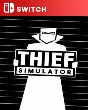 【SWITCH日英】[小偷模拟器].Thief Simulator-游戏饭