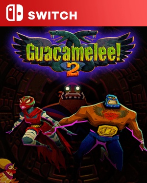 【SWITCH中文】墨西哥大乱斗！2.Guacamelee! 2-游戏饭