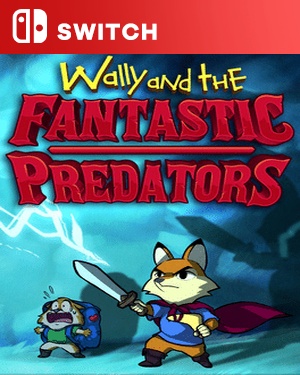 【SWITCH中文】沃利和神奇的掠夺者.Wally and the Fantastic Predators-游戏饭