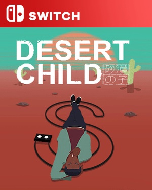 【SWITCH中文】[沙漠之子].Desert Child-游戏饭