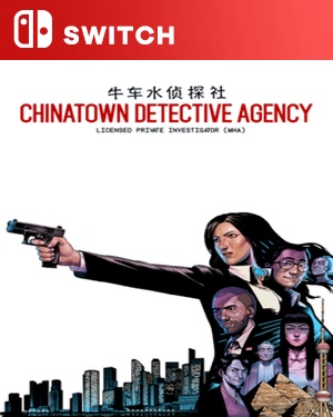 【SWITCH中文】[牛车水侦探社].Chinatown Detective Agency-游戏饭