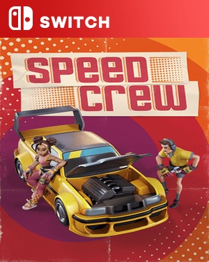 【SWITCH中文】精英维修团队.Speed Crew-游戏饭