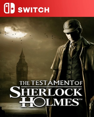 【SWITCH中文】[夏洛克·福尔摩斯的遗嘱].The Testament of Sherlock Holmes-游戏饭