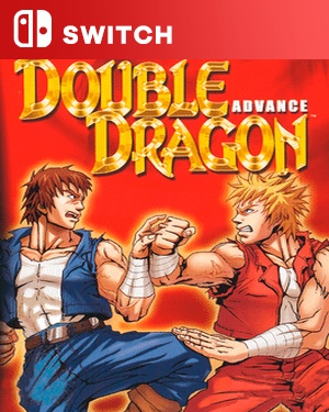 【SWITCH中文】双截龙A.Double Dragon Advance-游戏饭