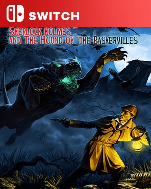 【SWITCH中文】福尔摩斯：巴斯克维尔的猎犬.Sherlock Holmes and The Hound of The Baskervilles-游戏饭