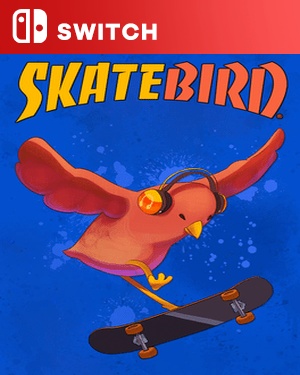 【SWITCH中文】[滑板鸟].SkateBIRD-游戏饭