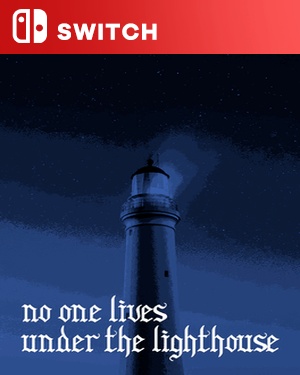 【SWITCH中文】无人生活在灯塔之下.No one lives under the lighthouse-游戏饭