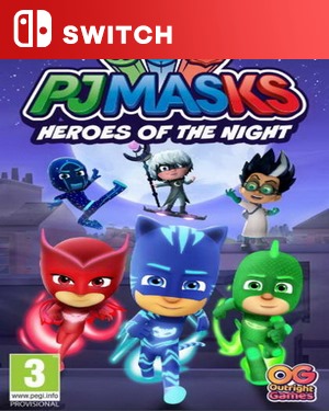 【SWITCH中文】[睡衣小英雄：黑夜英雄].PJ MASKS HEROES OF THE NIGHT-游戏饭