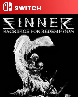 【SWITCH中文】[罪人：救赎之路].SINNER Sacrifice for Redemption-游戏饭