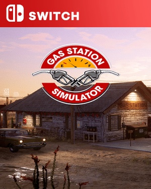 【SWITCH中文】[加油站大亨].Gas Station Simulator-游戏饭