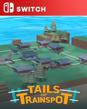 【SWITCH中文】岛屿铁道局.Tails of Trainsp-游戏饭