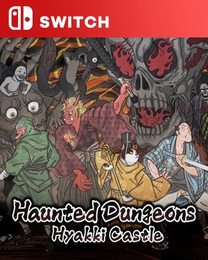 【SWITCH中文】[百鬼城 公仪隐密录].Haunted Dungeons：Hyakki Castle-游戏饭