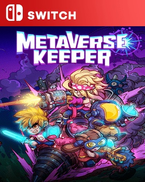 【SWITCH中文】[元能失控].Metaverse Keeper-游戏饭