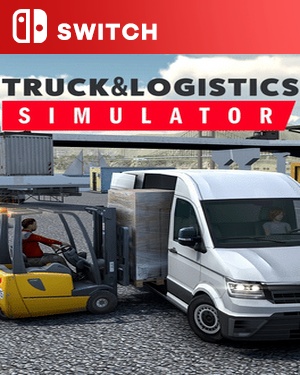 【SWITCH中文】卡车物流模拟器[卡车和物流模拟器].Truck & Logistics Simulator-游戏饭