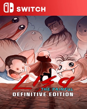 【SWITCH中文】丽莎：痛苦之旅 – 决定版.Lisa The Painful – Definitive Edition-游戏饭