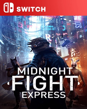 【SWITCH中文】午夜格斗[午夜格斗快车].Midnight Fight Express-游戏饭