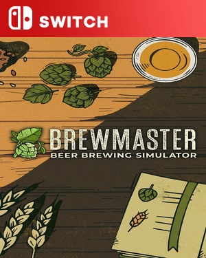 【SWITCH中文】Brewmaster酿酒大师.Brewmaster: Beer Brewing Simulator-游戏饭