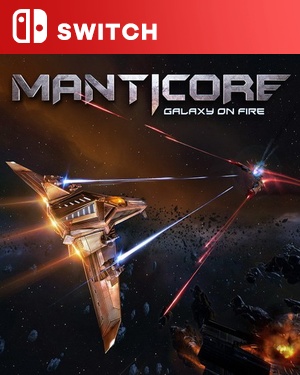 【SWITCH中文】[浴火银河 3：蝎狮].Manticore – Galaxy on Fire-游戏饭