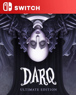 【SWITCH中文】DARQ：终极版[翻转噩梦 最终版].DARQ Ultimate Edition-游戏饭