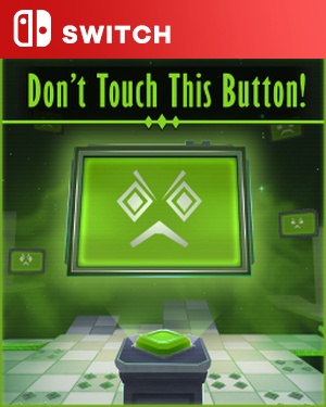 【SWITCH中文】[别碰这个按钮！].Don’t Touch this Button!-游戏饭