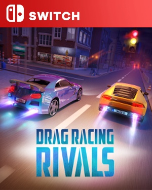 【SWITCH中文】[飙车：竞争对手].Drag Racing Rivals-游戏饭