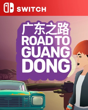 【SWITCH中文】[广东之路].Road to Guangdong-游戏饭