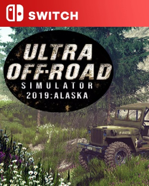 【SWITCH日英】[越野车模拟器2019：阿拉斯加].Ultra Off-Road Simulator 2019 Alaska-游戏饭