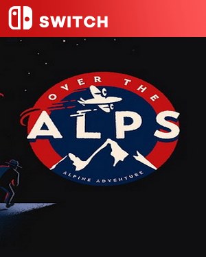 【SWITCH中文】[越过阿尔卑斯山].Over the Alps-游戏饭