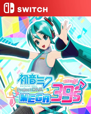 【SWITCH中文】[初音未来：歌姬计划 MEGA39’s].Hatsu oto miku Project DIVA MEGA39’s-游戏饭