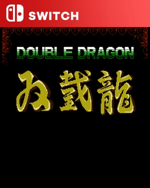 【SWITCH中文】[双截龙].DOUBLE DRAGON-游戏饭