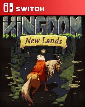 【SWITCH中文】[王国：新大陆].Kingdom New Lands-游戏饭