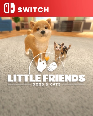 【SWITCH中文】[小小伙伴：猫猫狗狗].LITTLE FRIENDS -DOGS & CATS--游戏饭