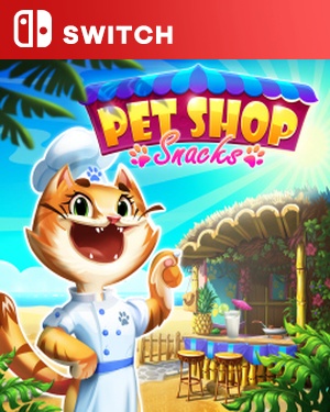 【SWITCH中文】宠物小吃店[宠物餐吧].Pet Shop Snacks-游戏饭