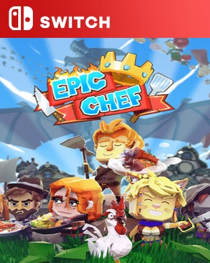 【SWITCH中文】[特级厨师].Epic Chef-游戏饭